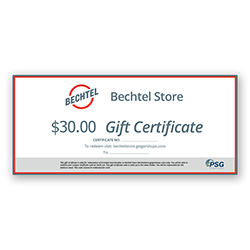 $30 BECHTEL STORE GIFT CERTIFICATE