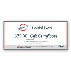 $75 BECHTEL STORE GIFT CERTIFICATE